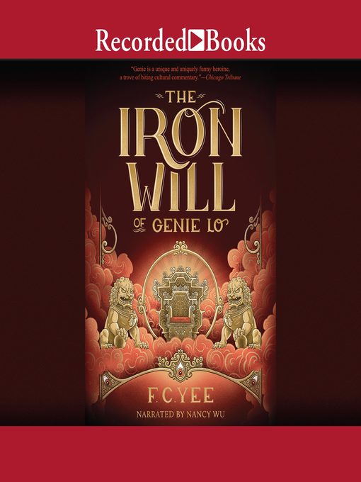 Title details for The Iron Will of Genie Lo by F.C. Yee - Available